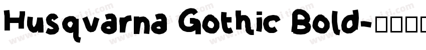 Husqvarna Gothic Bold字体转换